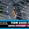 Team Goon Squad to offer Super Speedway Shootouts with cash prizes!